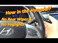 How in the HYUNDAI? (No Rear Wiper & Foglights)