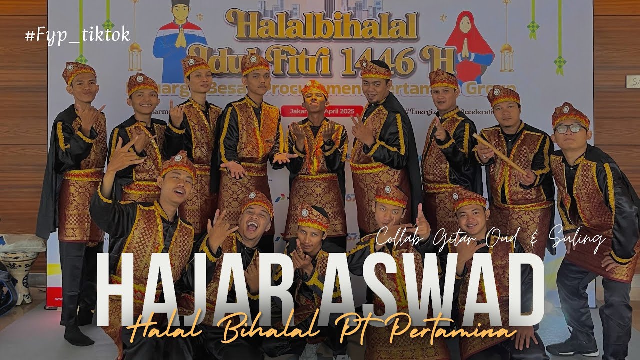 AJIB⁉️ MARAWIS HAJAR ASWAD COLLAB GITAR OUD & SULING - HALAL BIHALAL PT PERTAMINA 2025