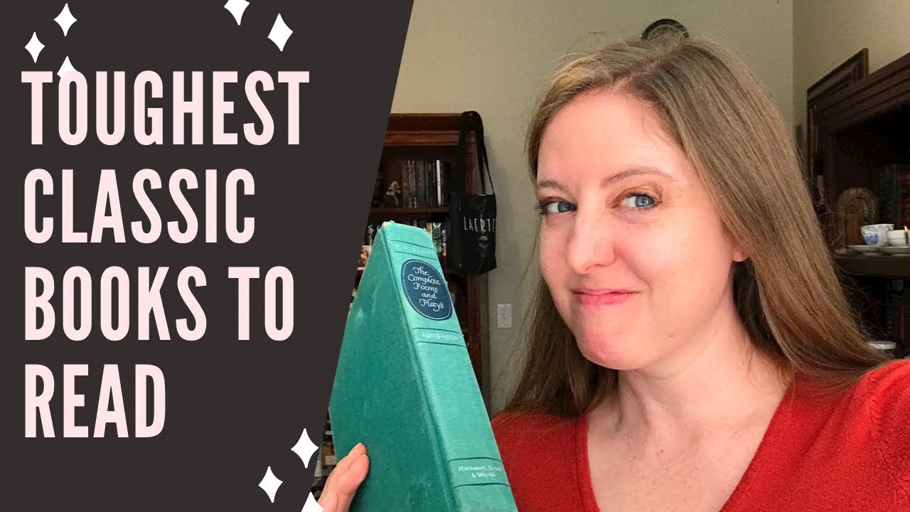 Hardest Classics To Read