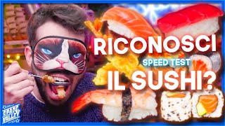 Riconosci il SUSHI? - Speed Test