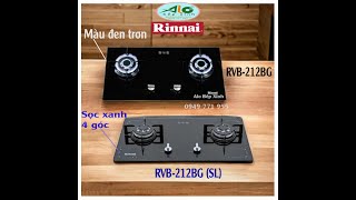 🌻 BẾP GAS ÂM RINNAI RVB-212BG - Hạnh Nguyệt 0949771955 🌻
