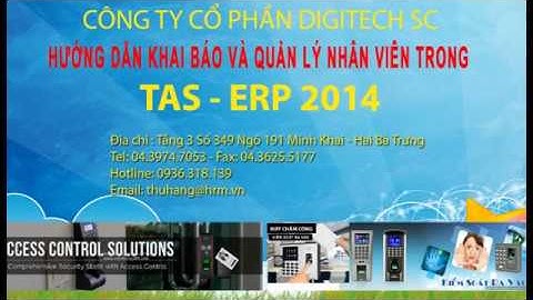 Digitech Media - Hướng dẫn Khai báo và quản lý nhân viên trong TAS ERP 2014