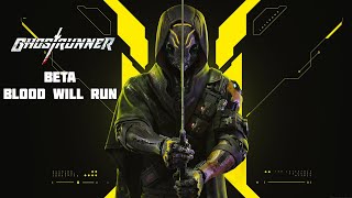 GhostRunner 2: Blood will run [Beta]