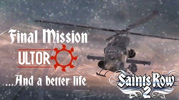 Saints Row 2 - Ultor Final Mission - ...And a better life (Bonus: Credits)