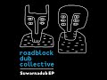 Roadblock Dub Collective - Ngelajau Dub