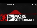 [DnB] - Subformat - More (feat. Charli Brix) [Monstercat Release] - New Artist Week Pt. 2