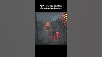 POV: How you End Up a chase with Bubba...