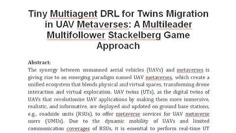 Tiny Multiagent DRL for Twins Migration in UAV Metaverses A Multileader Multifollower Stackelberg Ga