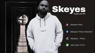 Skeyes_Theo-Gqom mix V9