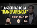 BYUNG CHUL HAN. Curso sobre su pensamiento.Capítulo 2/6 "La sociedad de la transparencia" Juan Denis