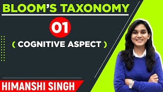 Bloom's Taxonomy  Domains of Learning  Cognitive, Affective & Psychomotor Domain by Himanshi Singh