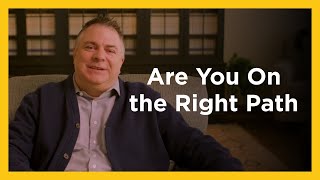 Are You On the Right Path? - Radical & Relevant - Matthew Kelly