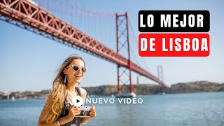 Las 10 mejores cosas que ver en Lisboa, Portugal 🇵🇹