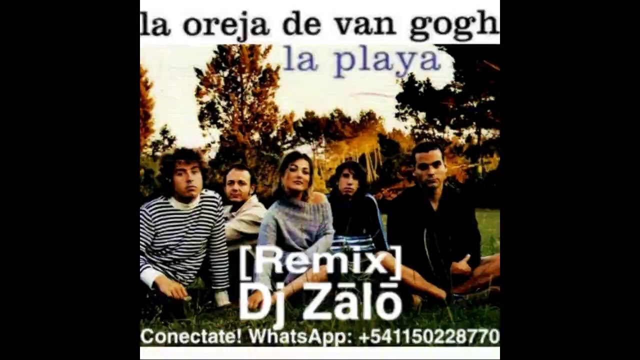 La Oreja De Van Gogh - La Playa [Remix] - YouTube