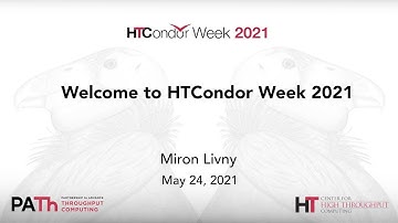 Welcome to HTCondor Week 2021
