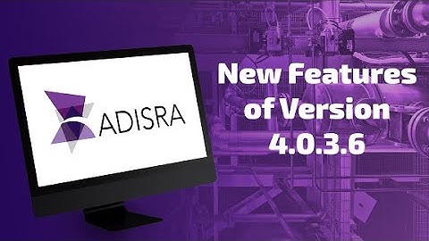 New Features of Version 4.0.3.6 | ADISRA® SmartView