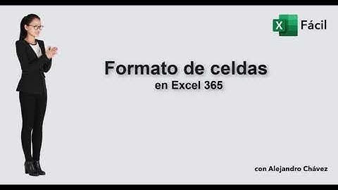 Formato de celda fácil en Excel 365