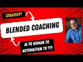 Blended Coaching