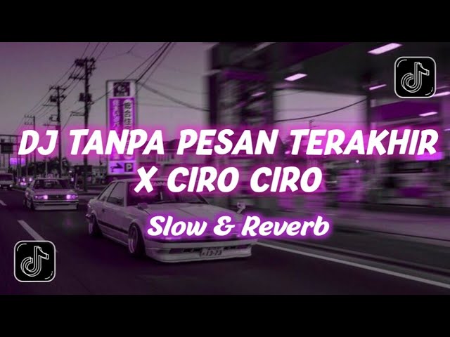 DJ TANPA PESAN TERAKHIR X CI CIRO CIRO SOUND HESAN VIRAL TIKTOK TERBARU 2023 YANG KALIAN CARI! class=