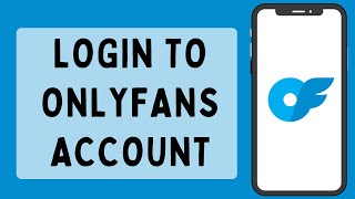 How To Login To OnlyFans Account (2023) | OnlyFans Sign In (Step By Step)