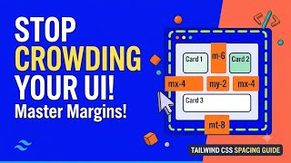 External Spacing Explained: Tailwind CSS Margin Tutorial (Box Model Part 4) 📦