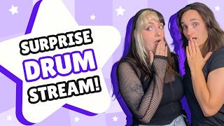 SURPRISE DRUM STREAM with Emma & Ilona 🥁🤯