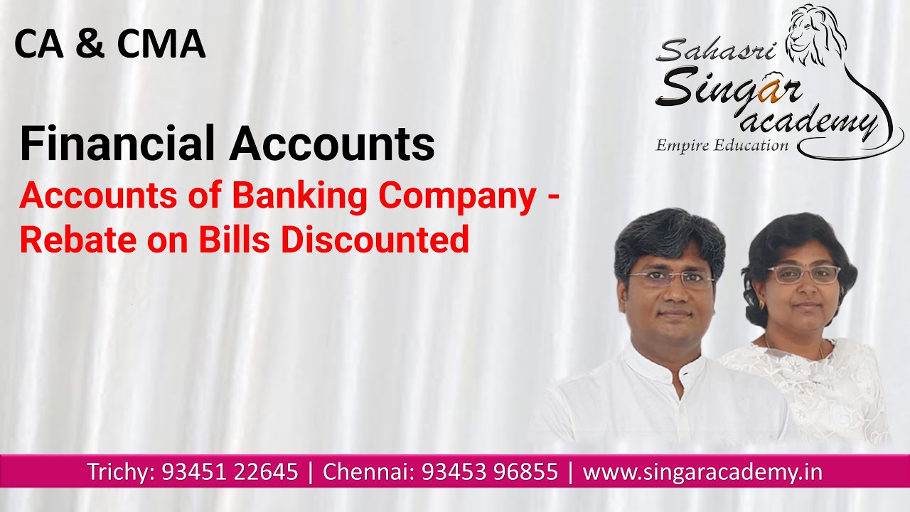 accounts-26-1-07-accounts-of-banking-company-rebate-on-bills