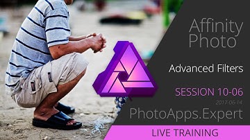 Serif Affinity Photo; ADVANCED FILTERS — PhotoApps.Expert Live Training 1006 SAMPLE