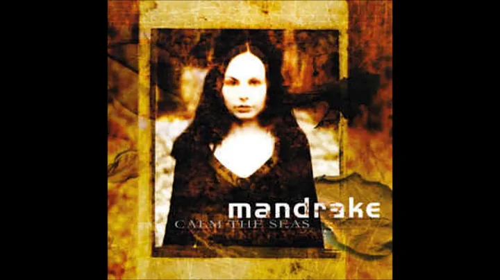 Mandrake - Calm the Seas (Full Album) 2005