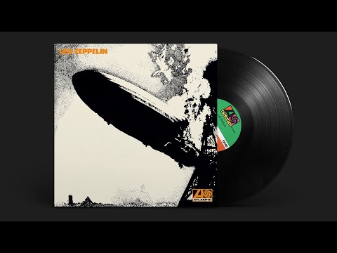 Led Zeppelin - Led Zeppelin (Remaster) [Official Full Album]
