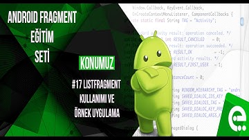 17 ListFragment ve Örnek Uygulama | Android Fragment Eğitim Seti
