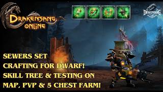 Drakensang Online – Sewers Set Crafting for Dwarf! Skill Tree & Testing on Map, PvP & 5 Chest Farm!