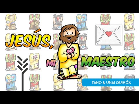 JESÚS, MI MAESTRO | Unai Quirós