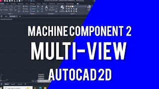 Famous AutoCAD 2026 2D | Machine Component Mastery 2 : Multiview Projection | Engineering Graphics Tutorial Net Worth