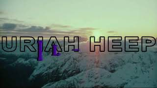 Uriah Heep-  ILLUSION