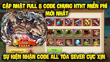 Cập Nhật 8 Code Huyền Thoại Hải Tặc Dùng Chung Mới Update | Sự Kiện Nhận Giftcode ALL Toàn Sever