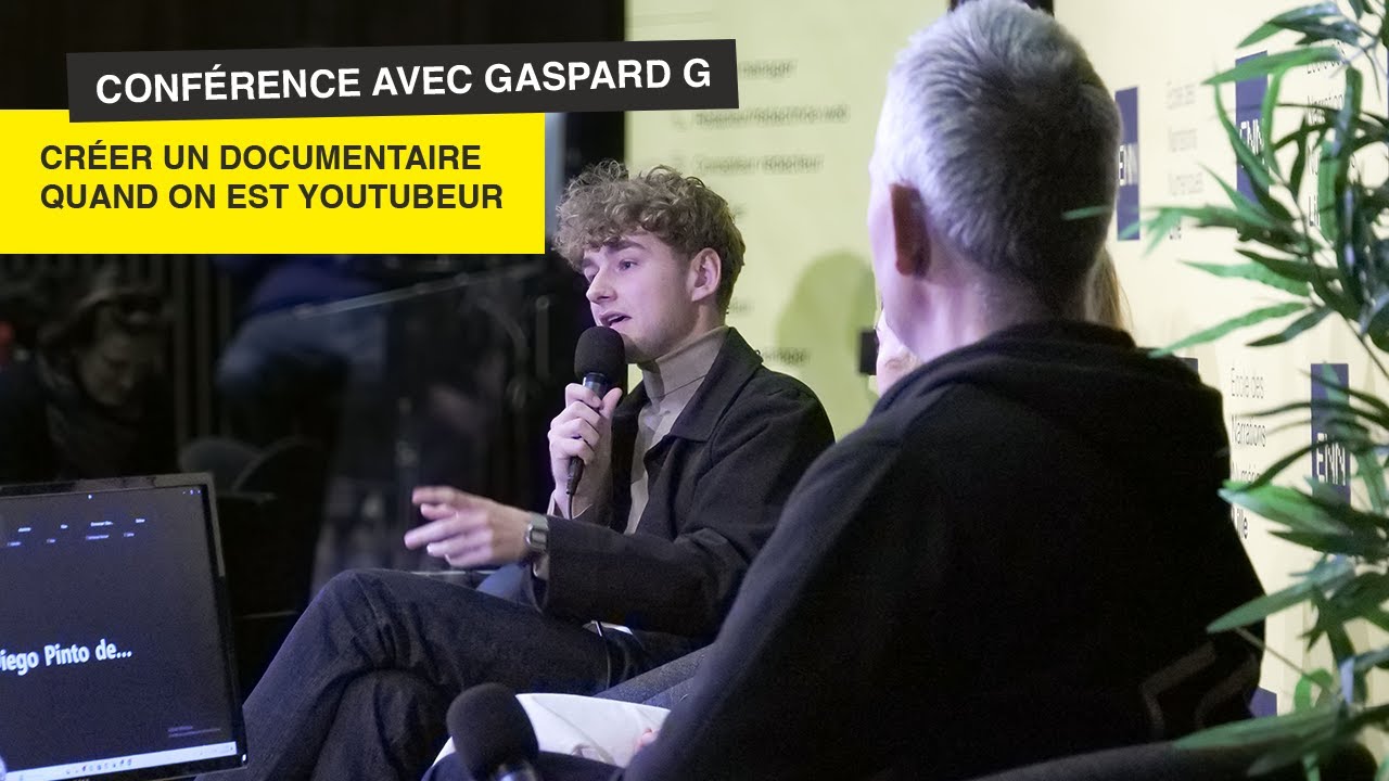 (1/2) Conférence avec Gaspard G - Créer un documentaire quand on est ...