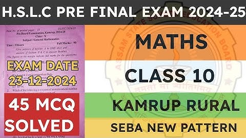 Class 10 Pre Final Exam Question Paper 2024-25 | General Maths | Kamrup Rural District | seba