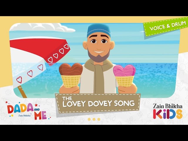 Dada and Me | The Lovey Dovey Song | Zain Bhikha feat. Zain Bhikha Kids class=