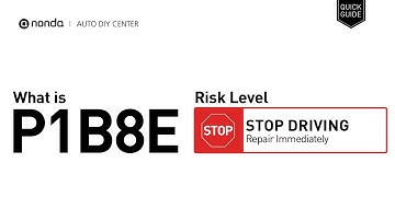 What is P1B8E Engine Code [Quick Guide]