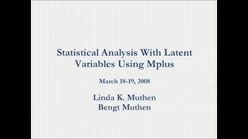Statistical Analysis With Latent Variables Using Mplus, Part 6
