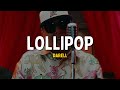 che che che yo se lo meti y piche | Darell - Lollipop [Letra]