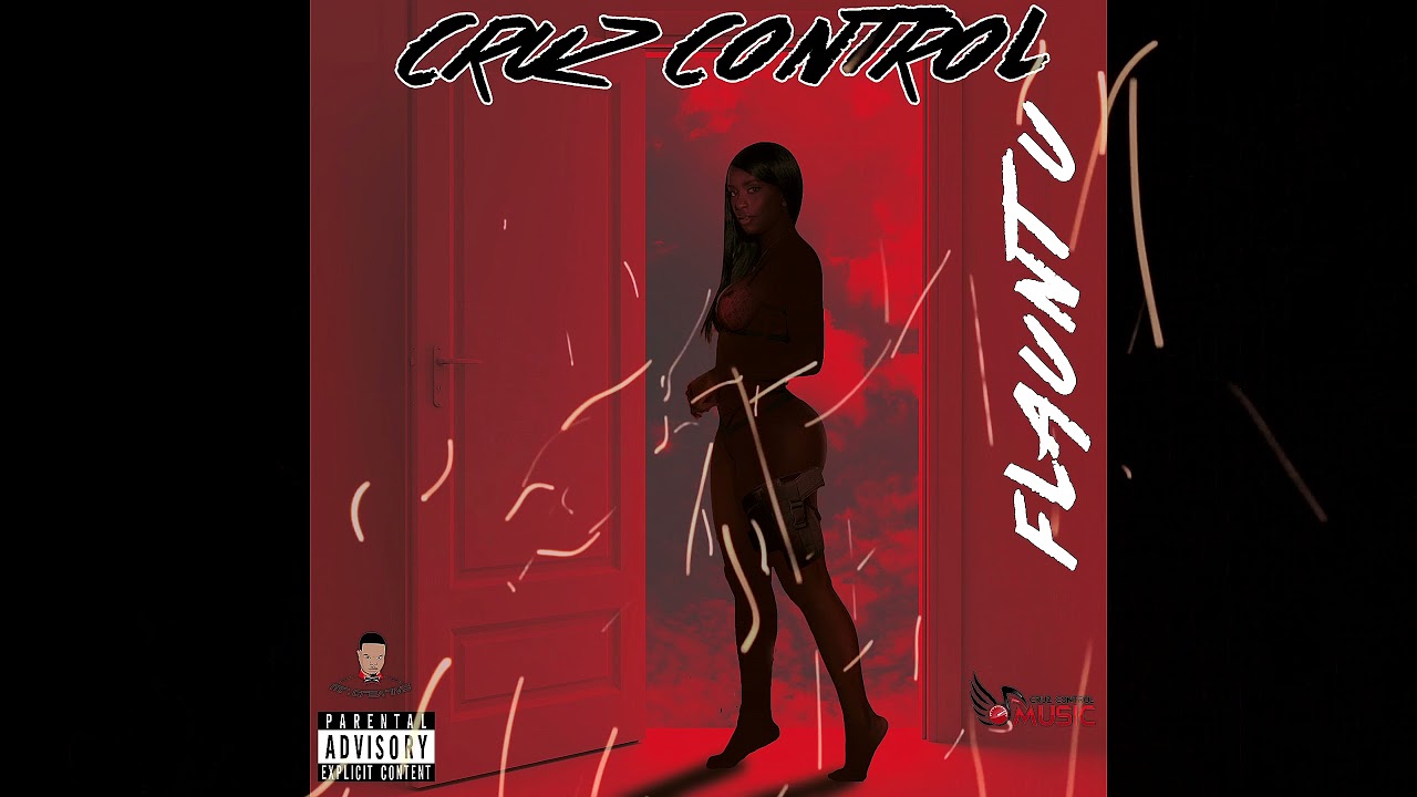 Watch Don Cruzz - Flaunt U on YouTube Watch Don Cruzz - Flaunt U on YouTube