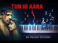 TUM HI AANA PIANO COVER BY RANVEER SIDHU | WATCH TILL THE END!
