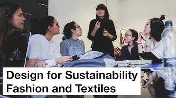 Design for Sustainability - Fashion and Textiles: Meet The Tutors | #CreatingMyFuture