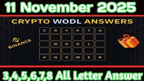 Binance Word Of The Day Answers Today 11 November 2025 | All Letters WOTD | Theme Smart Signal