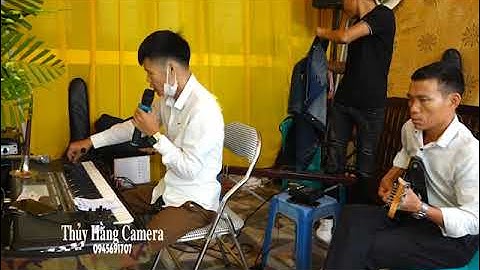 NHẠC HIẾU QUÁ HAY PHỤC VỤ NHIỆT TÌNH CHU ĐÁO (Nhac Hiếu Yên Lãng Đại Từ Thái Nguyên)