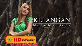 Nella Kharisma - Kelangan | Dangdut ( Music Video)