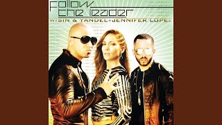 Wisin & Yandel - Follow The Leader (Audio) ft. Jennifer Lopez