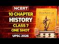 Class 7 NCERT History ONE SHOT | Medieval India | UPSC 2026 Foundation Series